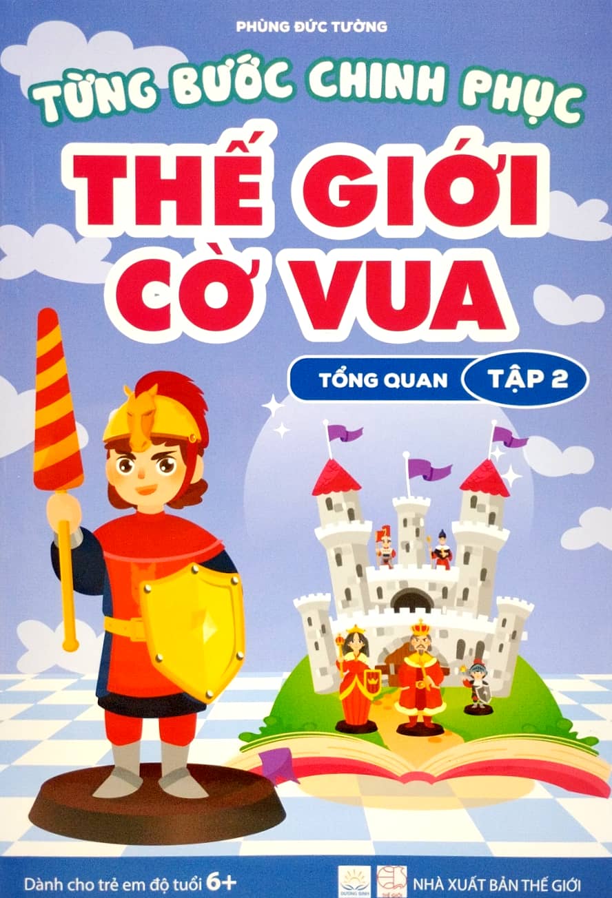 bộ từng bước chinh phục thế giới cờ vua - tổng quan - tập 2 - Ảnh 2