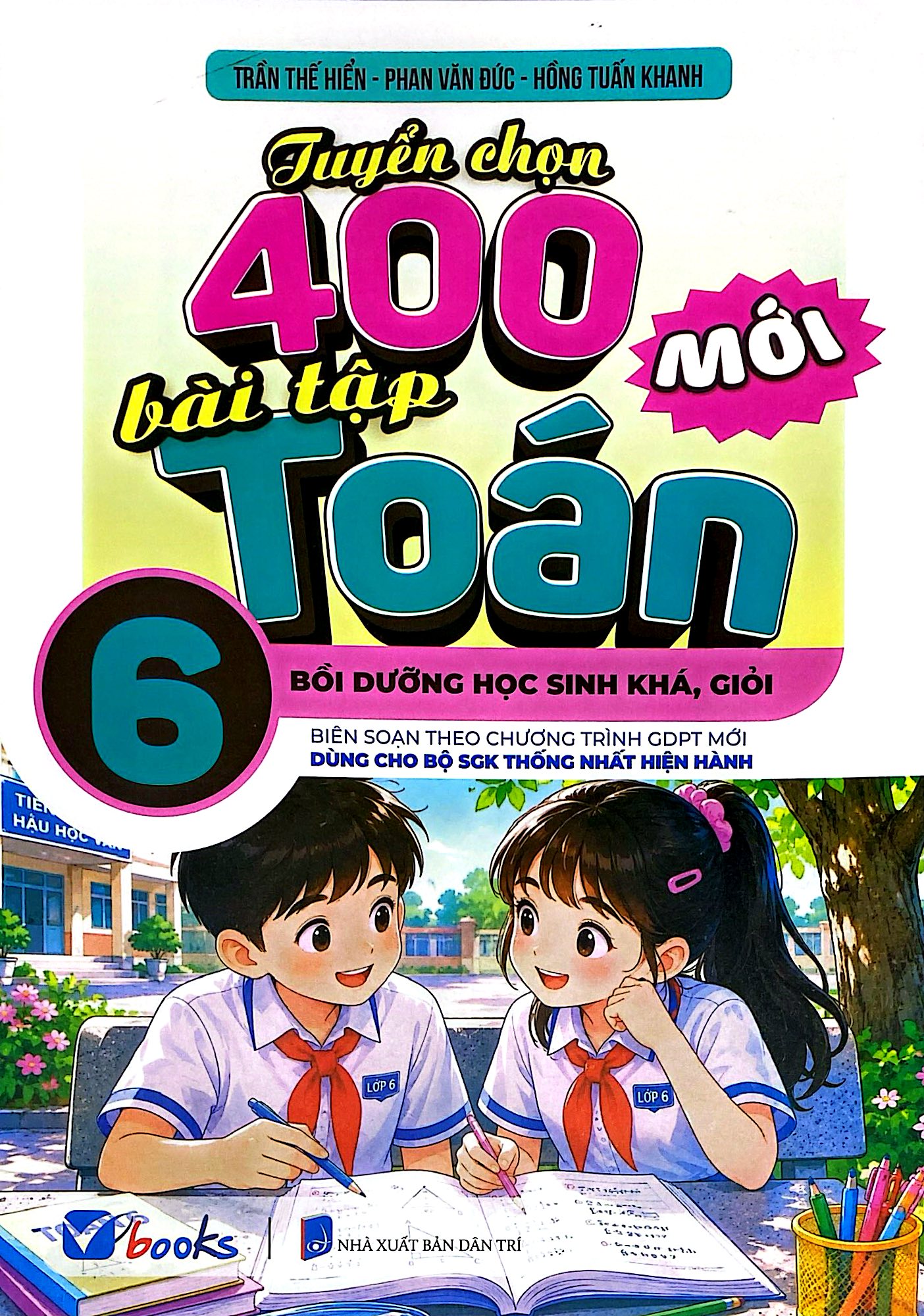 Bộ Tuyển Chọn 400 Bài Tập Toán 6 - Bồi Dưỡng Học Sinh Khá, Giỏi - Ảnh 2