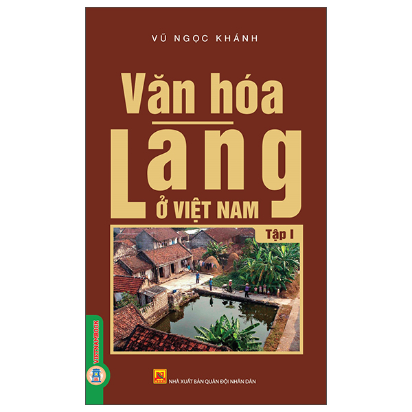 Bộ
Văn Hóa Làng Ở Việt Nam - Tập 1