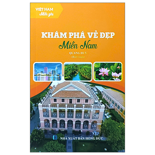 Bộ Việt Nam Mến Yêu - Khám Phá Vẻ Đẹp Miền Nam