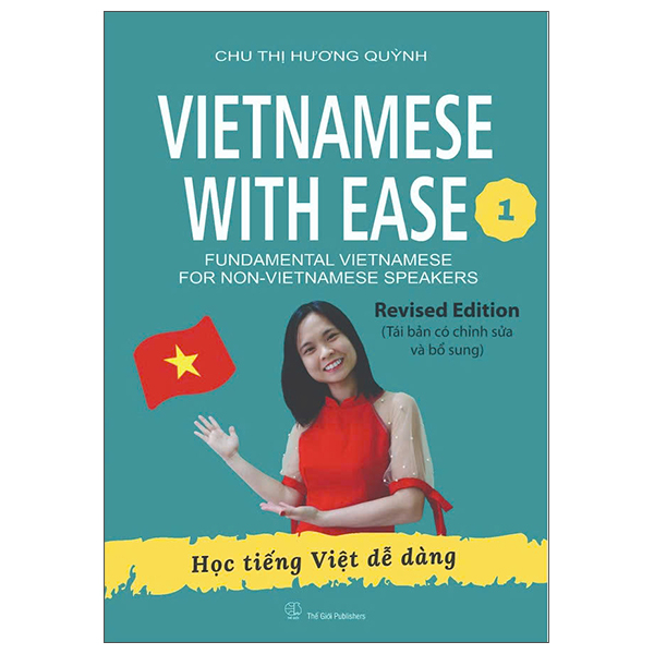Bo
Vietnamese With Ease 1 - Hoc Tieng Viet De Dang (Tai Ban 2025)