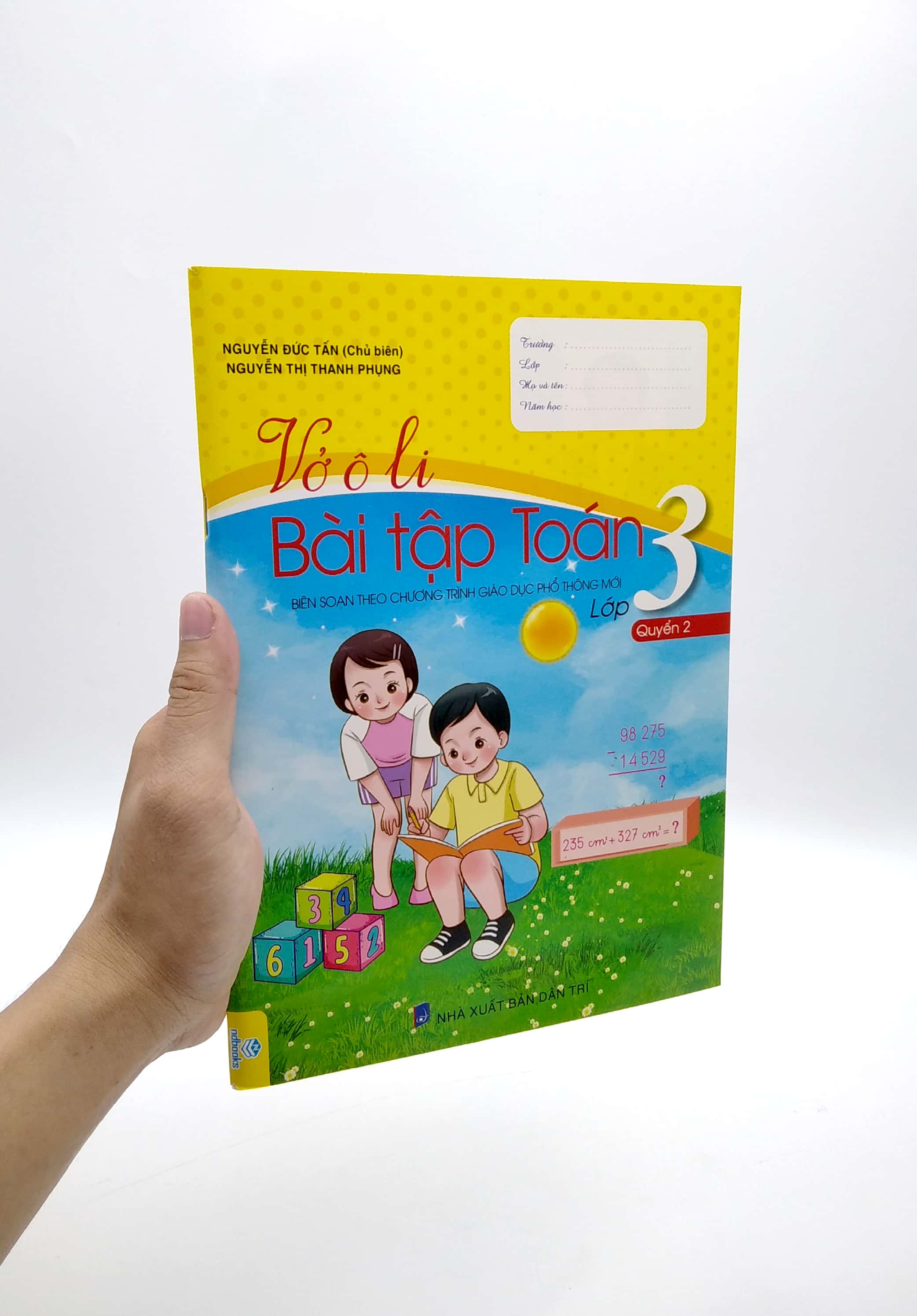 Bo
Vo O Li Bai Tap Toan Lop 3 - Quyen 2 (Bien Soan Theo Chuong Trinh Giao Duc Pho Thong Moi)