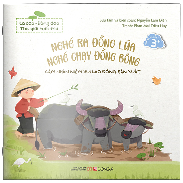 Ca Dao-Đồng Dao - Thế Giới Tuổi Thơ - Nghé Ra Đồng Lúa, Nghé Chạy Đồng Bông