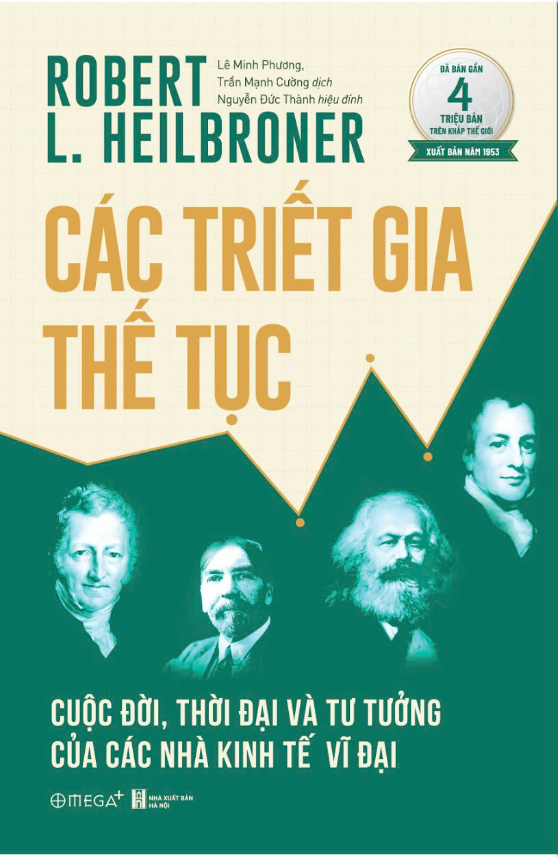 các triết gia thế tục - cuộc đời, thời đại và tư tưởng của các nhà kinh tế vĩ đại - Ảnh 2