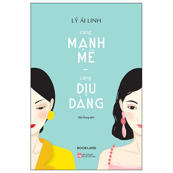 càng mạnh mẽ, càng dịu dàng (tái bản 2025)