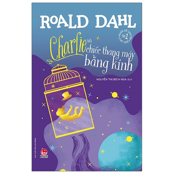 charlie và chiếc thang máy bằng kính (tái bản 2021) - Ảnh 2