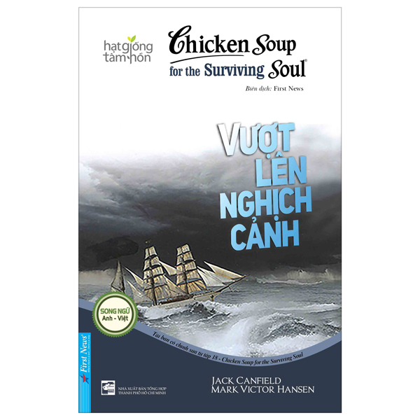 chicken soup for the surviving soul 18 - vượt lên nghịch cảnh (tái bản 2023)