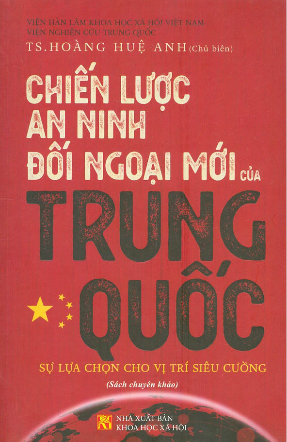 Chiến Lược An Ninh Đối Ngoại Mới Của Trung Quốc - Sự Lựa Chọn Cho Vị Trí Siêu Cường - Ảnh 2
