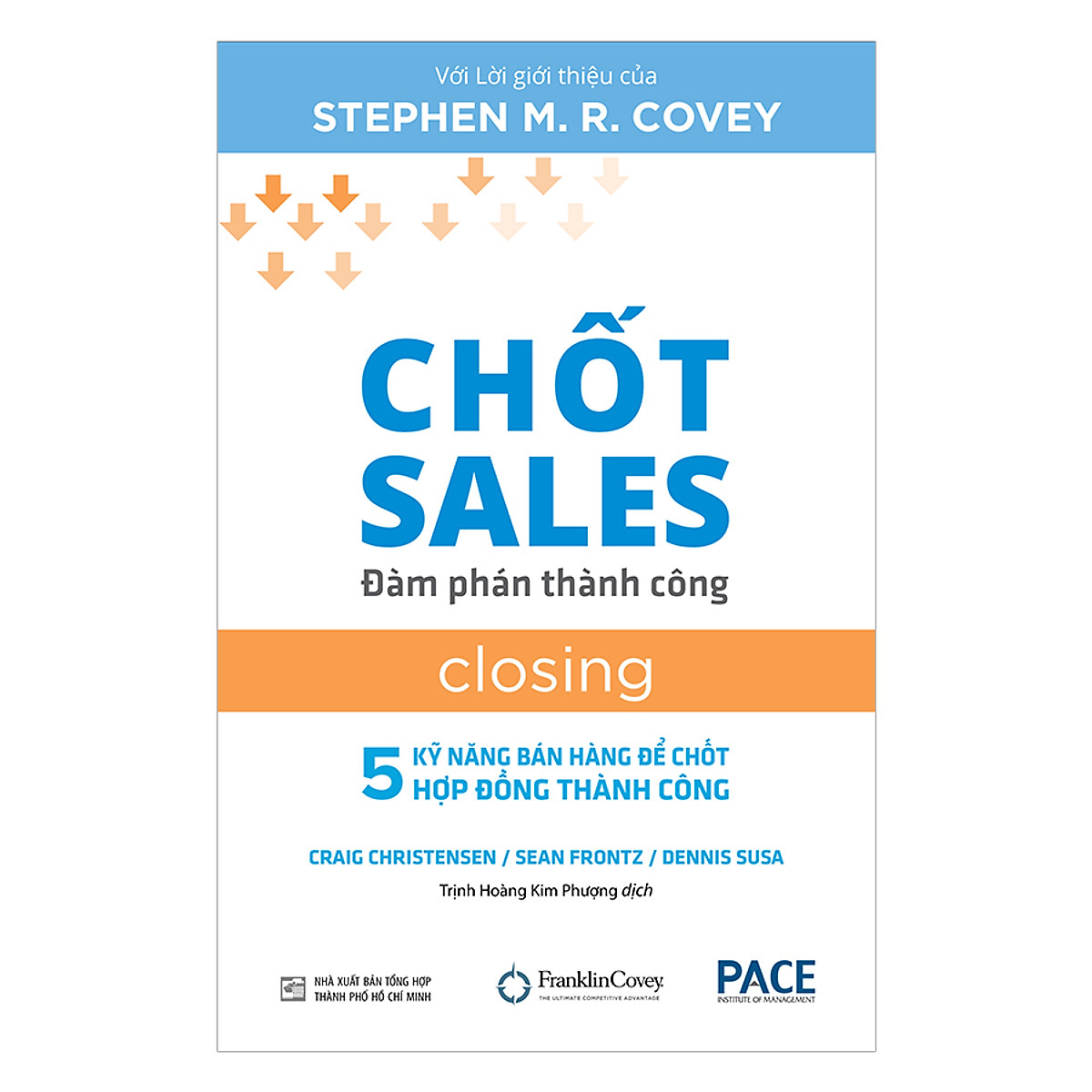Chốt Sale (Closing) - Đàm Phán Thành Công (Tái Bản) - Ảnh 2