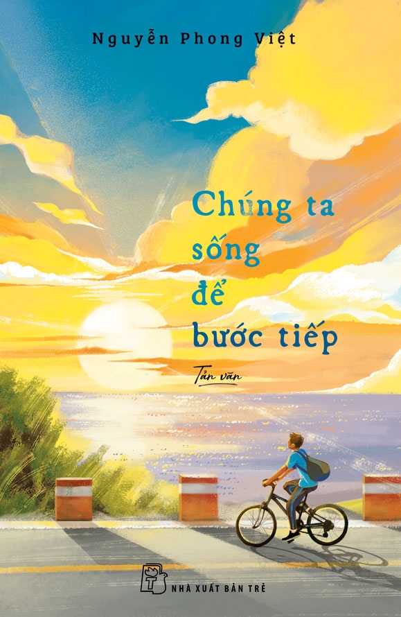 chúng ta sống để bước tiếp - kèm chữ ký tác giả - Ảnh 3