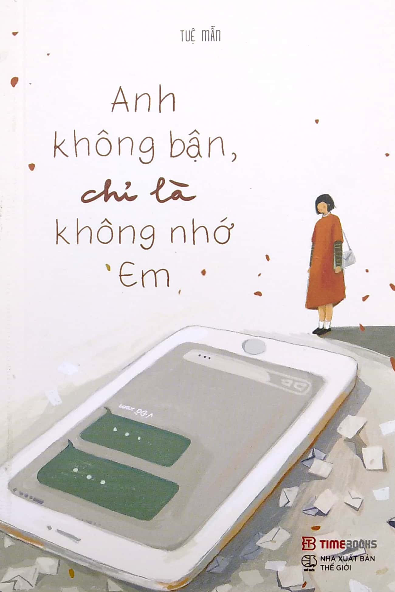 combo sách anh không bận, chỉ là không nhớ em + tôi và nỗi buồn không muốn làm khổ nhau nữa (bộ 2 cuốn) - Ảnh 2