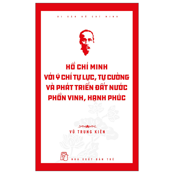 Di Sản Hồ Chí Minh - Chúng Tôi Học Làm Ngoại Giao Với Bác Hồ - Ảnh 13