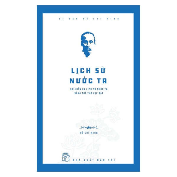 di sản hồ chí minh - lịch sử nước ta (tái bản 2021) - Ảnh 2