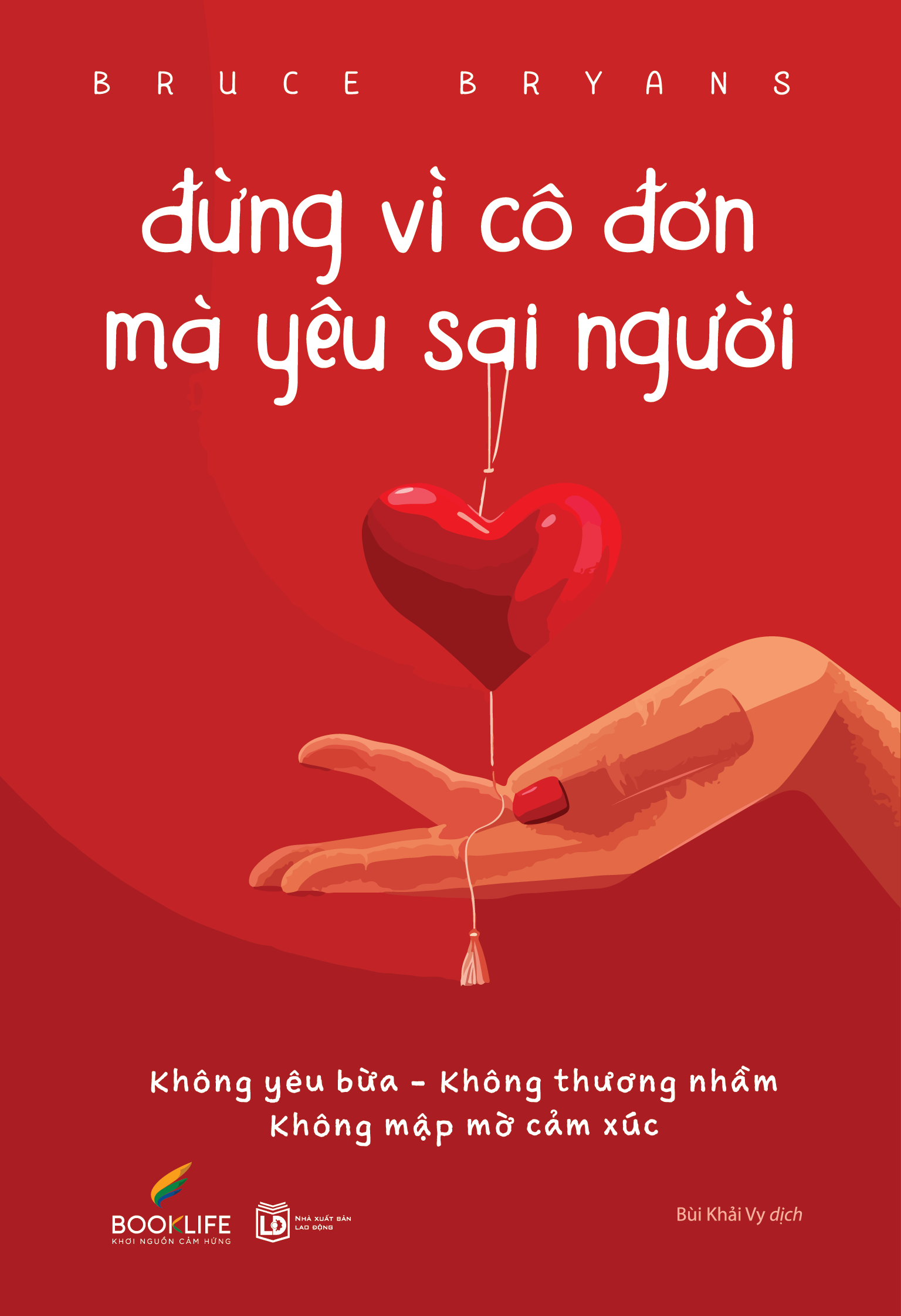 Đừng Vì Cô Đơn Mà Yêu Sai Người - Ảnh 2