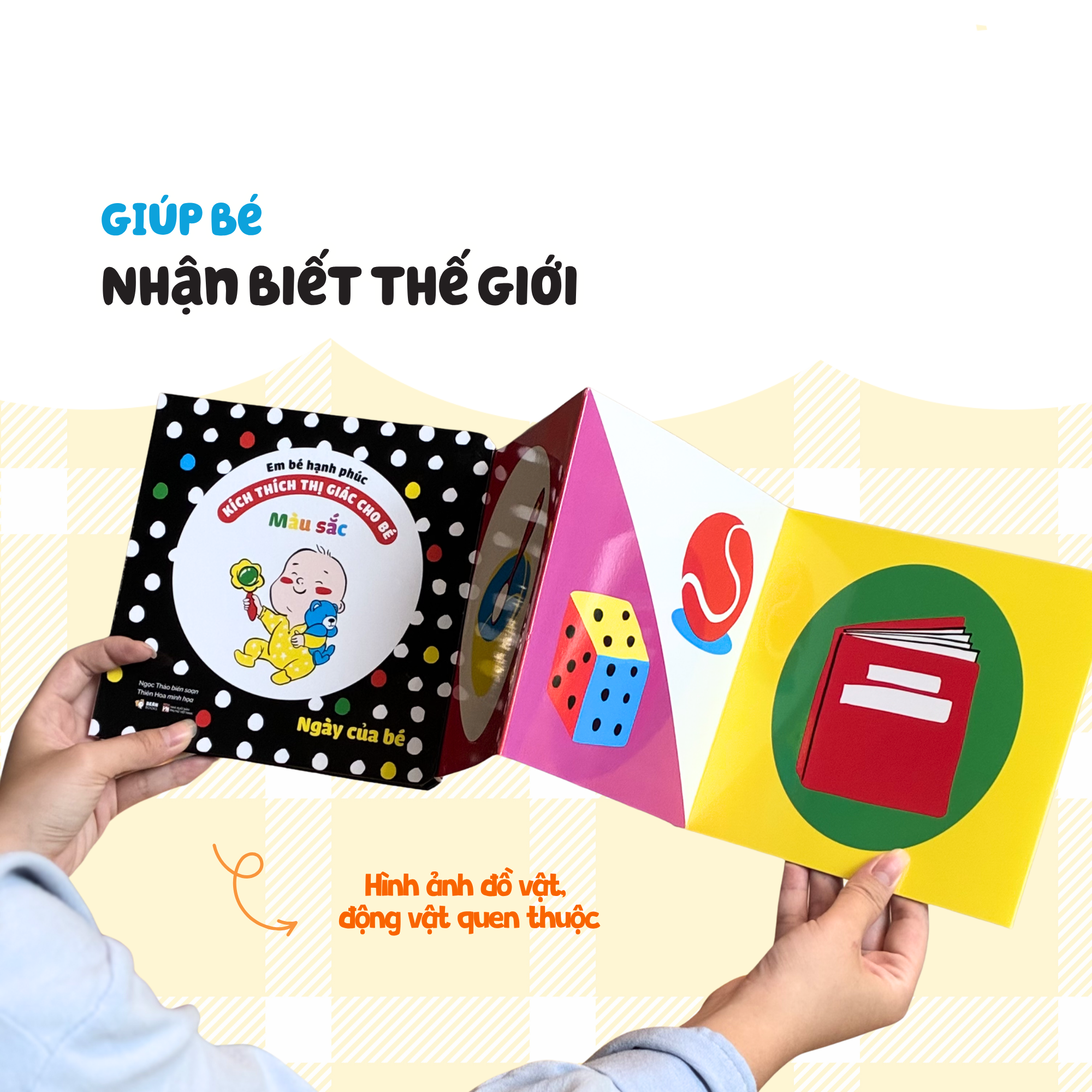 Em Bé Hạnh Phúc - Kích Thích Thị Giác Cho Bé - Màu Sắc - Ngày Của Bé - Bìa Cứng - Ảnh 8