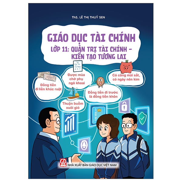 Giáo Dục Tài Chính - Lớp 4 - Hiểu Đúng Về Tiền - Ảnh 11