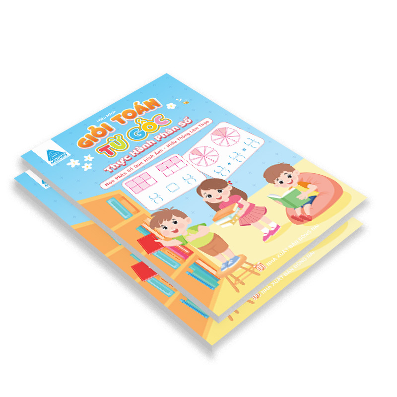 Giỏi Toán Từ Gốc - Thực Hành Phân Số - Học Phân Số Qua Hình Ảnh-Hiểu Thông Làm Thạo - Ảnh 2