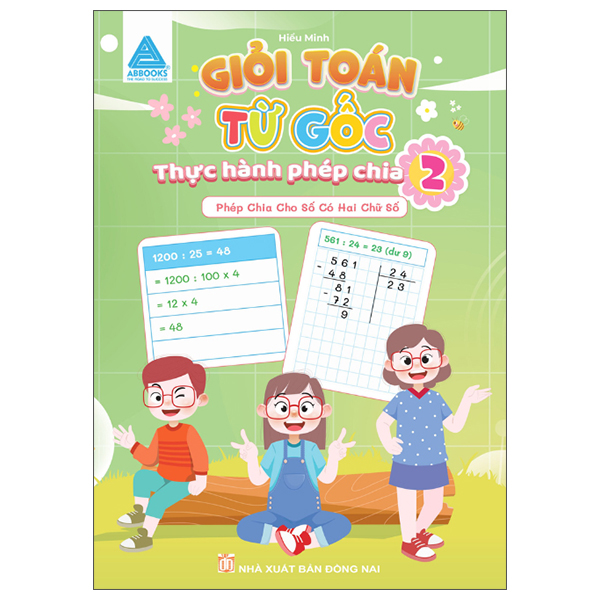 Giỏi Toán Từ Gốc - Thực Hành Phép Chia 3 - Phép Chia Cho Số Có Ba Chữ Số - Ảnh 13