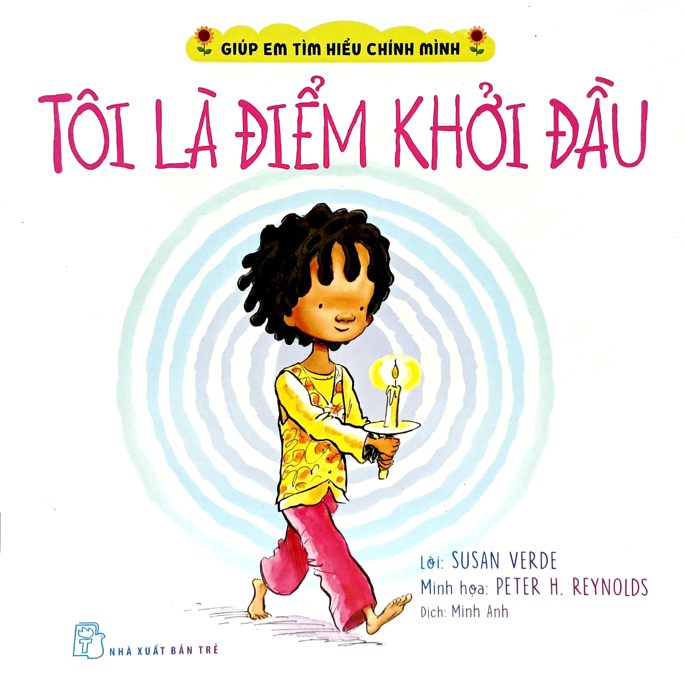 giúp em tìm hiểu chính mình - tôi là điểm khởi đầu - Ảnh 2