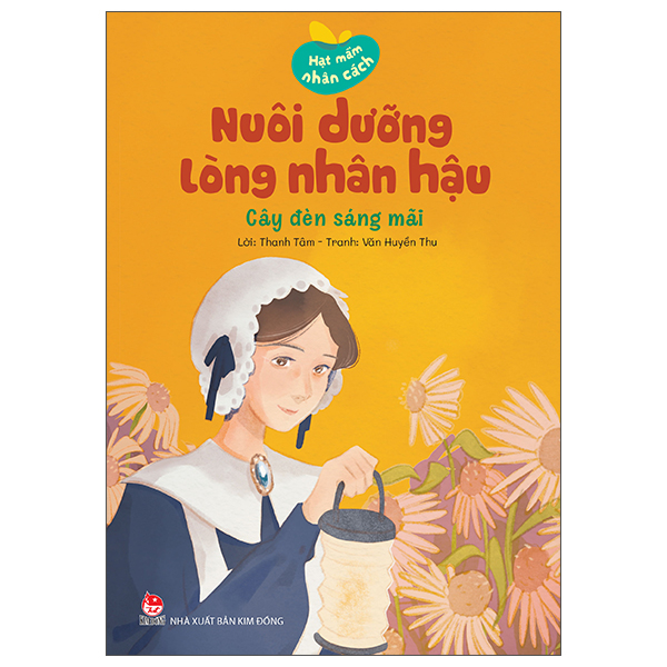 Hạt Mầm Nhân Cách - Nuôi Dưỡng Lòng Nhân Hậu - Món Quà Vua Ban - Ảnh 8
