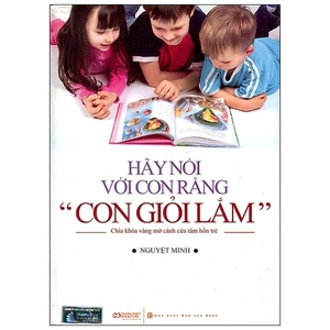 hãy nói với con rằng con giỏi lắm