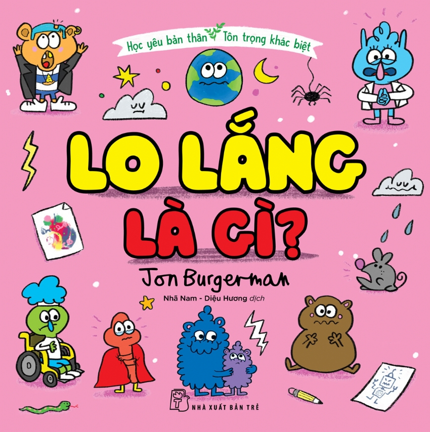học yêu bản thân - tôn trọng khác biệt - lo lắng là gì? - Ảnh 2