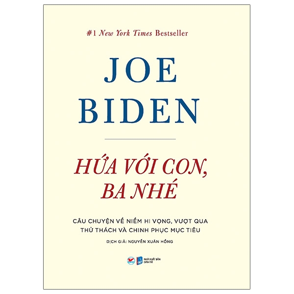 hứa với con, ba nhé - câu chuyện về niềm hi vọng, vượt qua thử thách và chinh phục mục tiêu