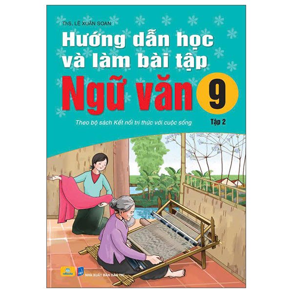 Hướng Dẫn Học Và Làm Bài Tập Ngữ Văn 10 - Tập 1 (Kết Nối) - Ảnh 3