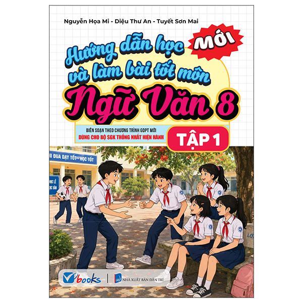 Hướng Dẫn Học Và Làm Bài Tốt Môn Ngữ Văn 7 - Tập 1 - Ảnh 10