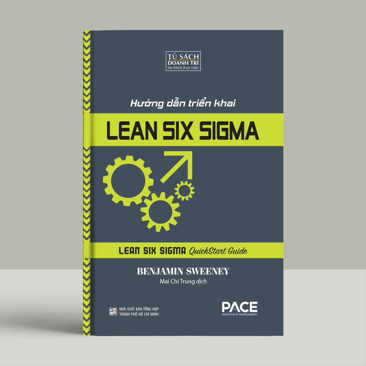 Hướng Dẫn Triển Khai Lean Six Sigma - Lean Six Sigma Quickstart Guide (Tái Bản 2026) - Ảnh 3