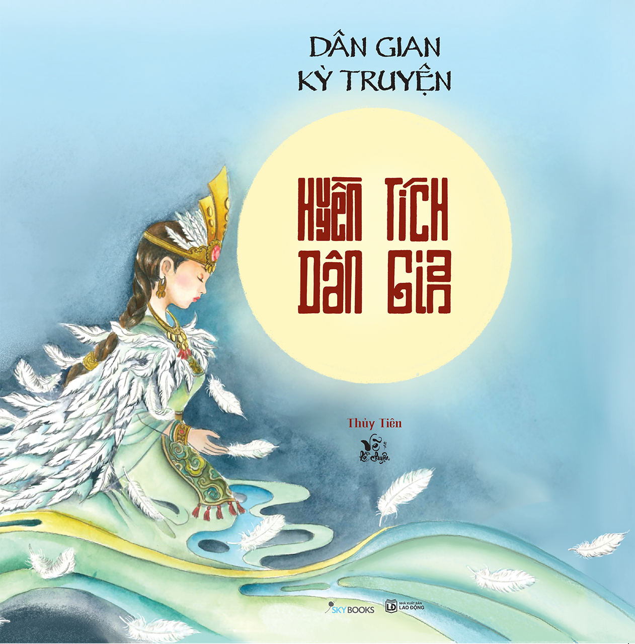 Huyền Tích Dân Gian - Dân Gian Kỳ Truyện - Tặng Kèm Bookmark - Ảnh 3