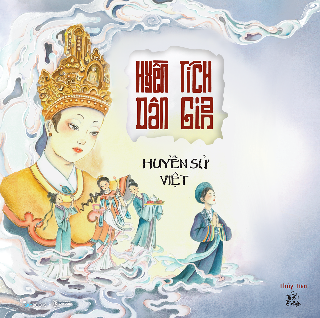 Huyền Tích Dân Gian - Huyền Sử Việt - Tặng Kèm Bookmark - Ảnh 2