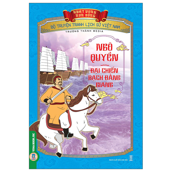 Khát Vọng Non Sông - Bộ Truyện Tranh Lịch Sử Việt Nam - Lòng Trung Thành Của Yết Kiêu Và Dã Tượng - Ảnh 35