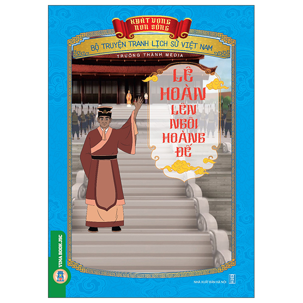 Khát Vọng Non Sông - Bộ Truyện Tranh Lịch Sử Việt Nam - Văn Miếu-Quốc Tử Giám - Trung Tâm Nho Học Đầu Tiên Của Đại Việt - Ảnh 22