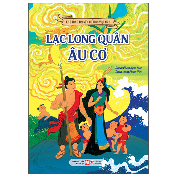 Kho Tàng Truyện Cổ Tích Việt Nam - Lạc Long Quân-Âu Cơ (Tái Bản 2026)
