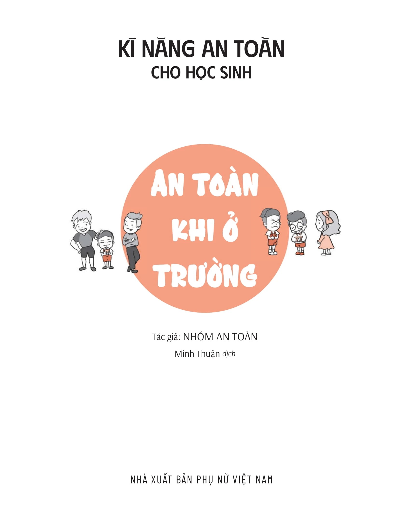 Kĩ Năng An Toàn Cho Học Sinh - An Toàn Khi Ở Trường (Tái Bản 2026) - Ảnh 3
