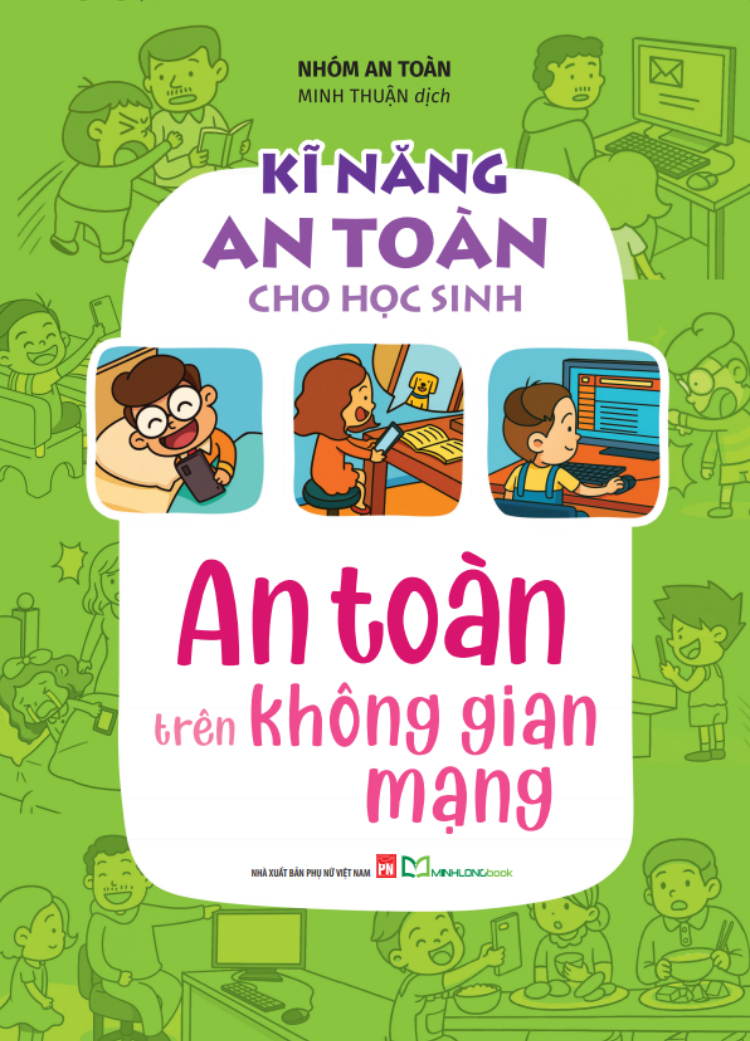 Kĩ Năng An Toàn Cho Học Sinh - An Toàn Trên Không Gian Mạng (Tái Bản 2026) - Ảnh 2