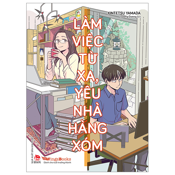 Làm Việc Từ Xa, Yêu Nhà Hàng Xóm