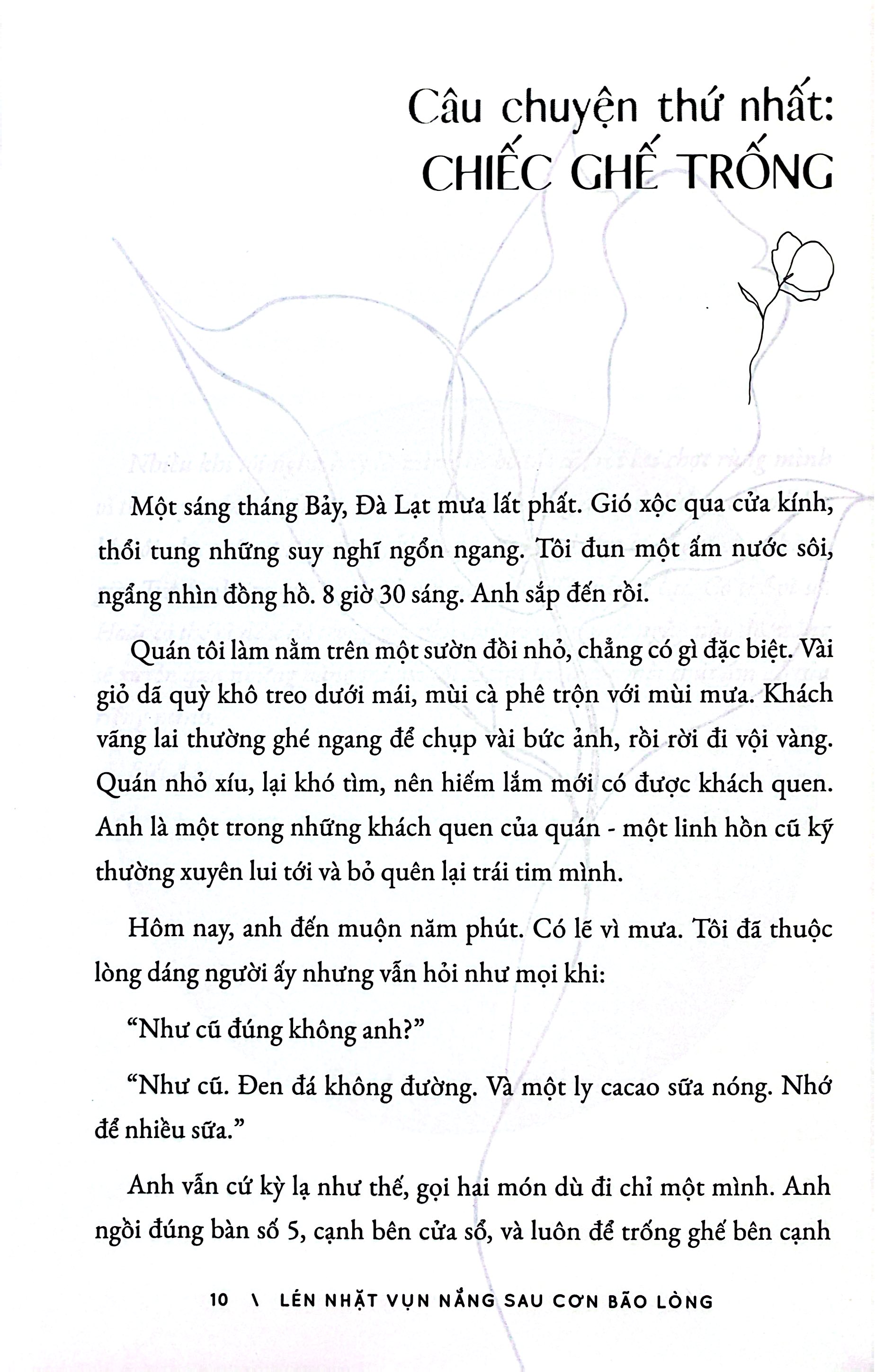 Lén Nhặt Vụn Nắng Sau Cơn Bão Lòng - Lời Hồi Đáp Từ Tiệm Tỏ Tình - Ảnh 9