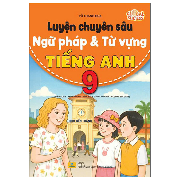 Luyện Chuyên Sâu Ngữ Pháp Và Từ Vựng Tiếng Anh 5 (Global Success) - Ảnh 11