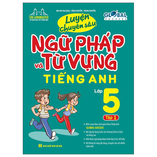Luyện Chuyên Sâu Ngữ Pháp Và Từ Vựng Tiếng Anh Cơ Bản Và Nâng Cao Lớp 3 - Tập 1 (Global Success) (Tái Bản 2026) - Ảnh 4