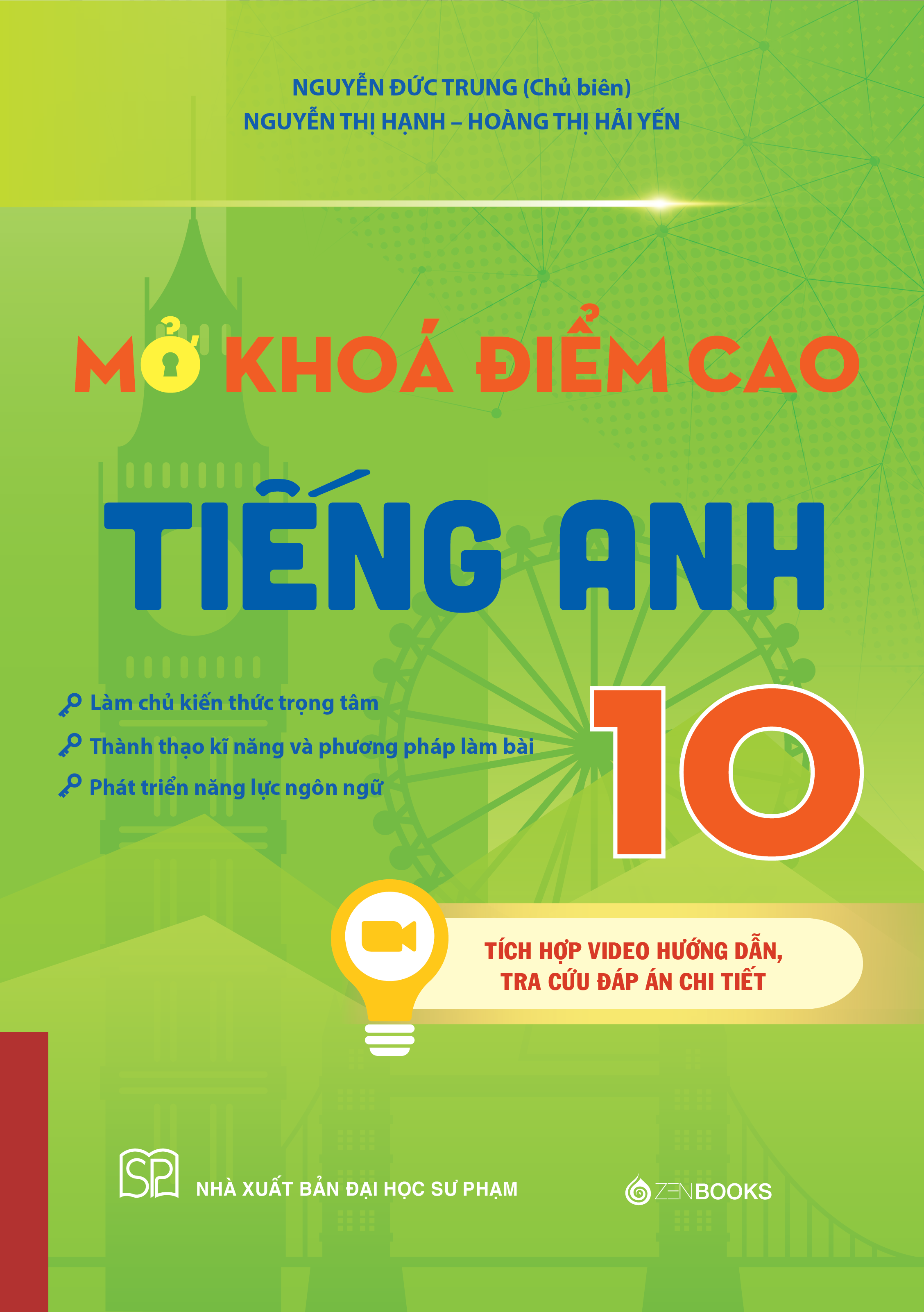 Mở Khoá Điểm Cao Tiếng Anh 10 - Ảnh 2