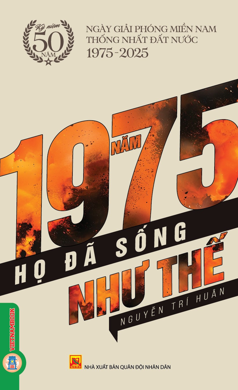 Năm 1975 Họ Đã Sống Như Thế - Ảnh 3