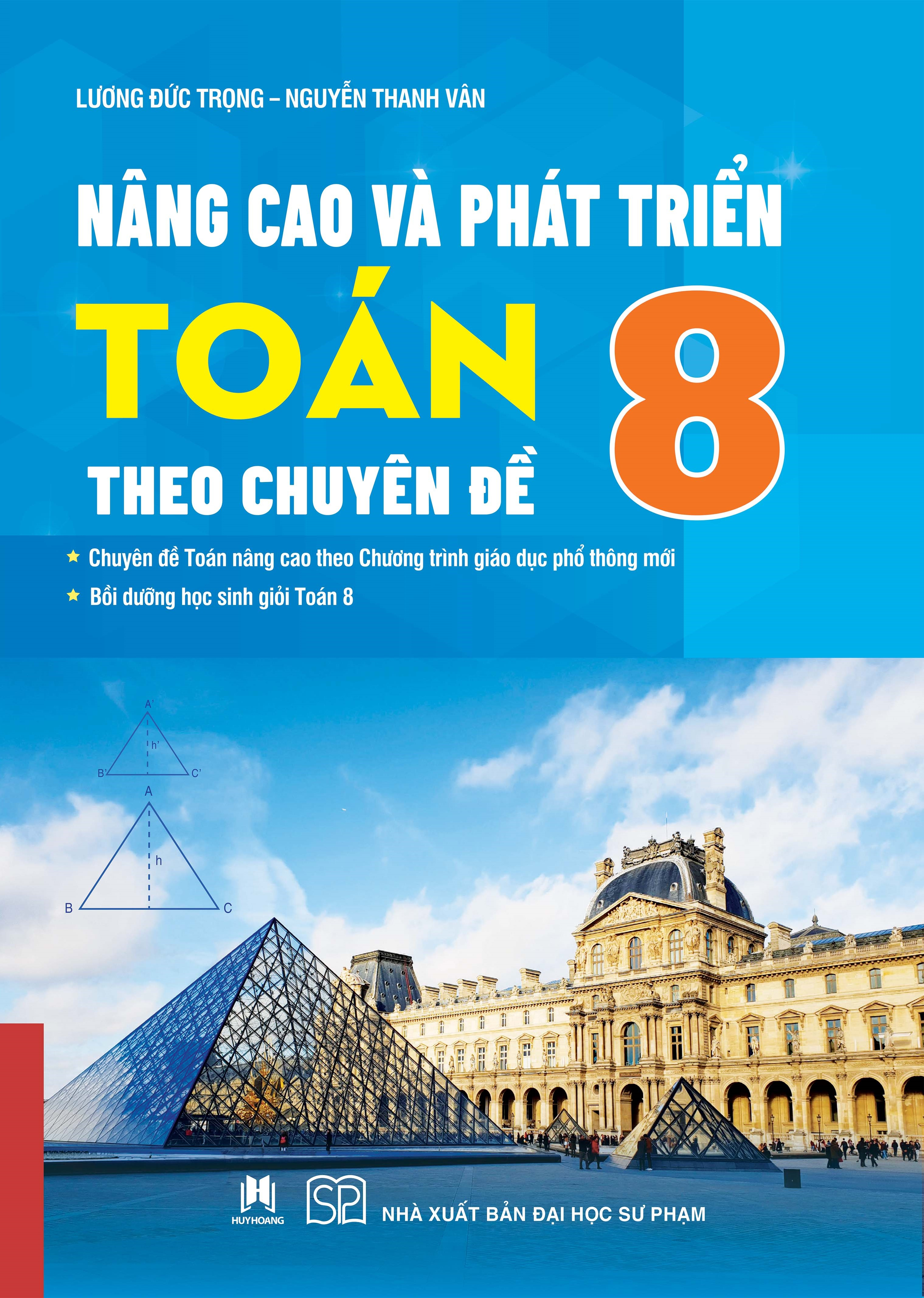 Nâng Cao Và Phát Triển Toán 8 Theo Chuyên Đề - Ảnh 2