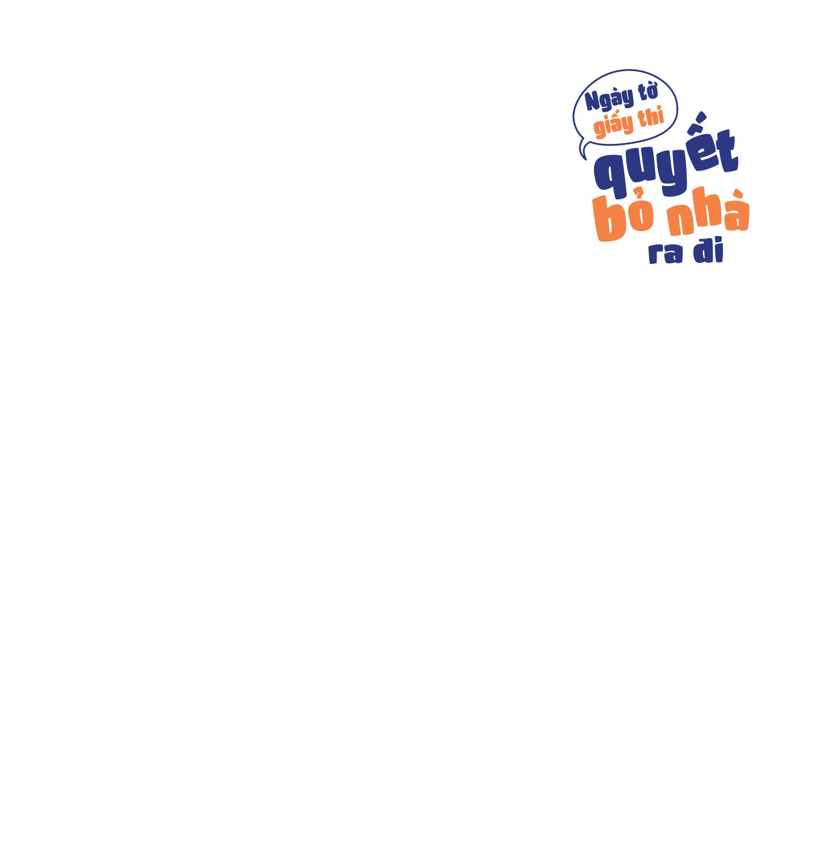 ngày tờ giấy thi quyết bỏ nhà ra đi - Ảnh 2