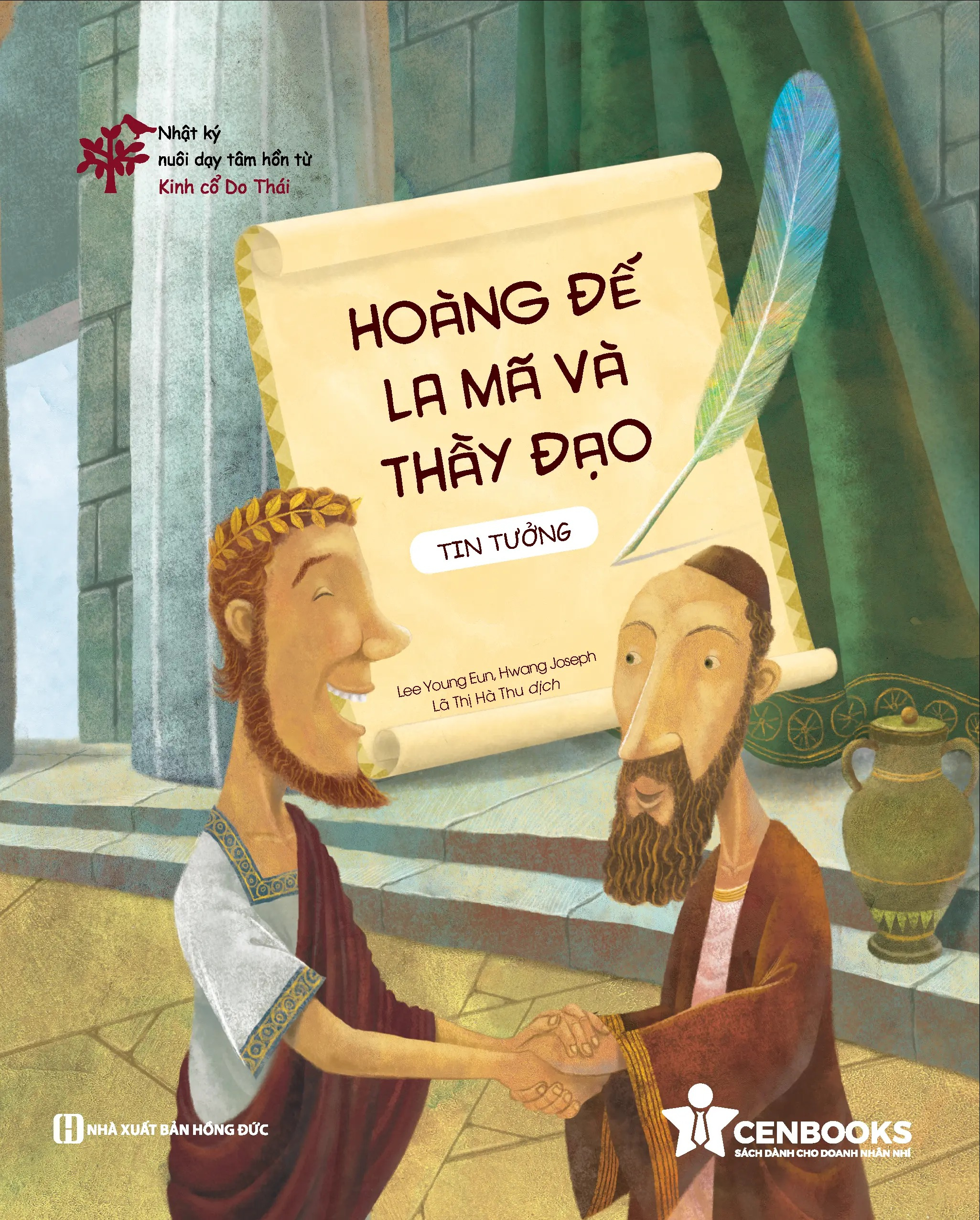 Nhật Ký Nuôi Dạy Tâm Hồn Từ Kinh Cổ Do Thái - Hoàng Đế La Mã Và Thầy Đạo - Tin Tưởng (Tái Bản 2026) - Ảnh 2