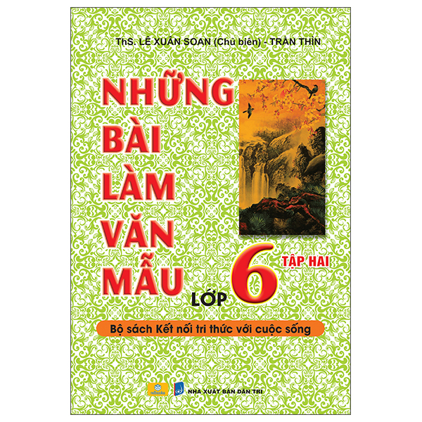 Những Bài Làm Văn Mẫu Lớp 6 - Tập 2 (Kết Nối)