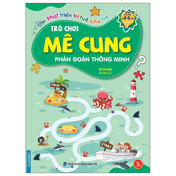 Phát Triển Trí Tuệ Cho Trẻ - Trò Chơi Mê Cung - Thử Thách Tư Duy - Dành Cho Trẻ Từ 2-8 Tuổi (Tái Bản 2026) - Ảnh 12