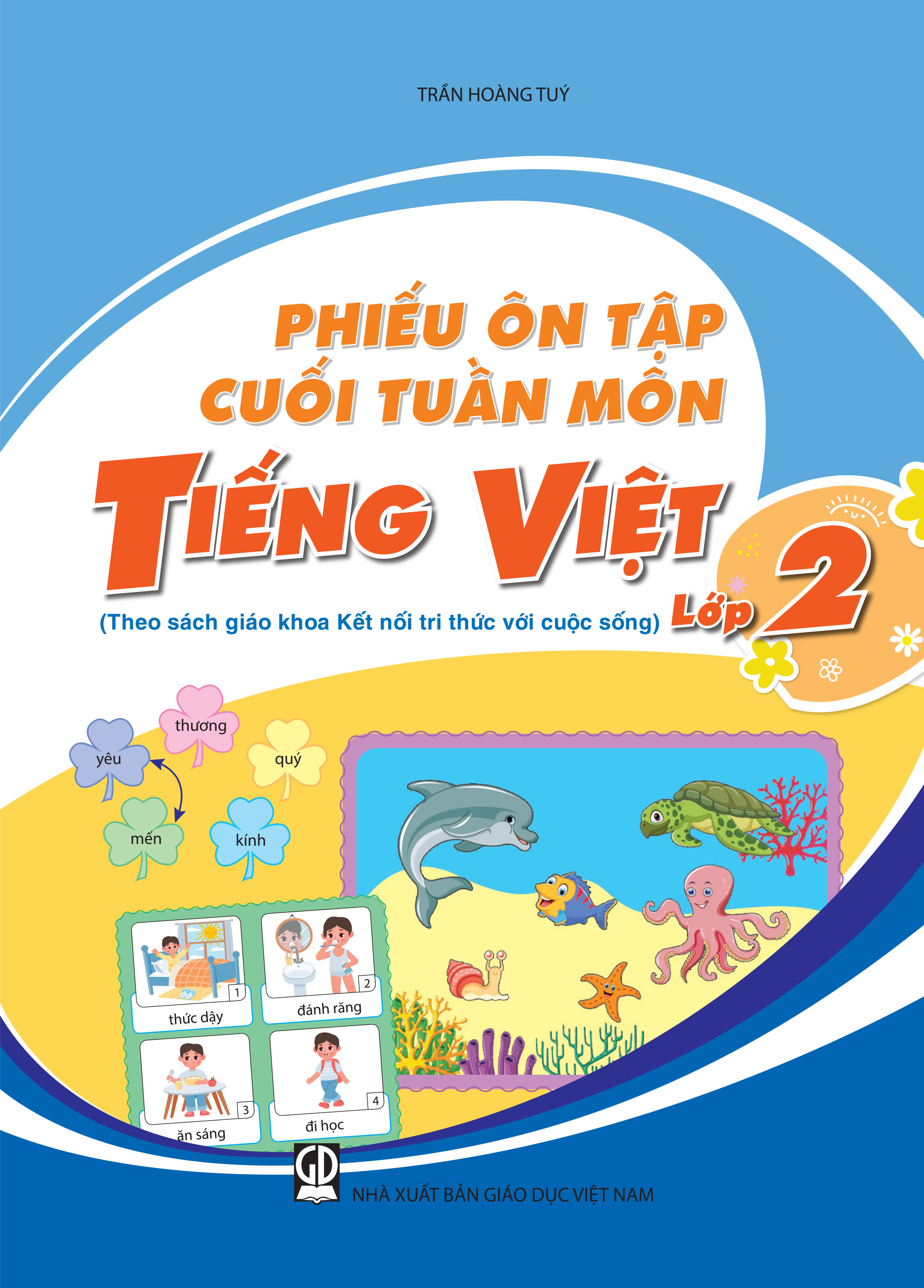 Phiếu Ôn Tập Cuối Tuần Môn Tiếng Việt - Lớp 2 (Theo Sách Giáo Khoa Kết Nối Tri Thức Với Cuộc Sống) - Ảnh 2