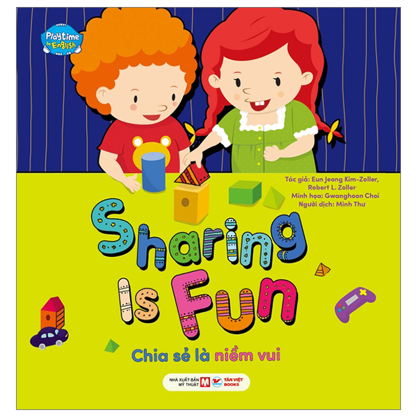 playtime in english - level 4 - sharing is fun - chia sẻ là niềm vui - Ảnh 2